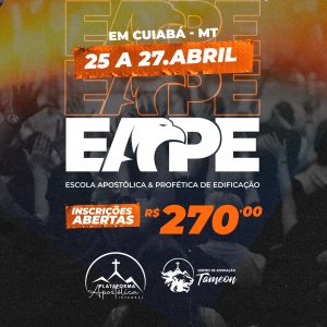 Escola Apostólica & Profética de Edificação 2025